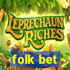 folk bet